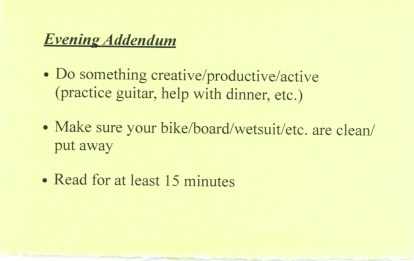 The late afternoon checklist. Depending on what they do during the day, I'll ping them to deal with a few things before they park in front of the computer for the evening (and before I park in front of the tv). 